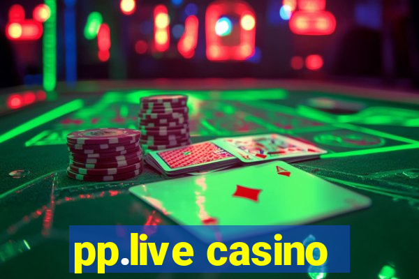 pp.live casino