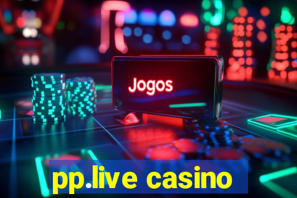 pp.live casino