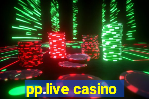 pp.live casino