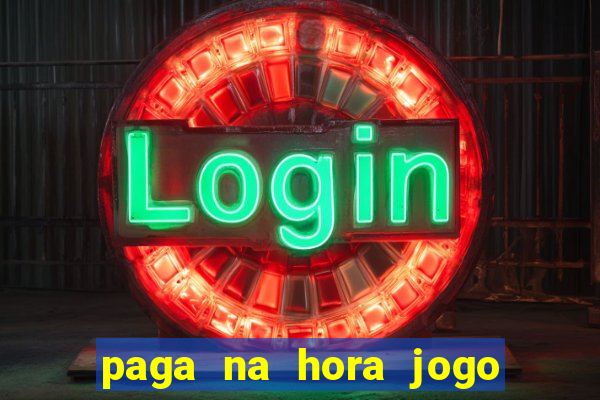 paga na hora jogo do bicho