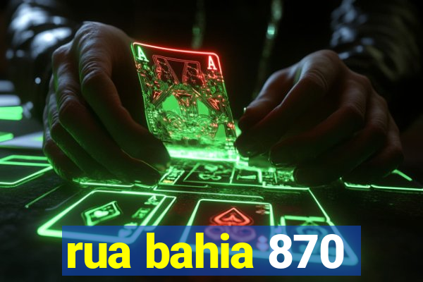 rua bahia 870