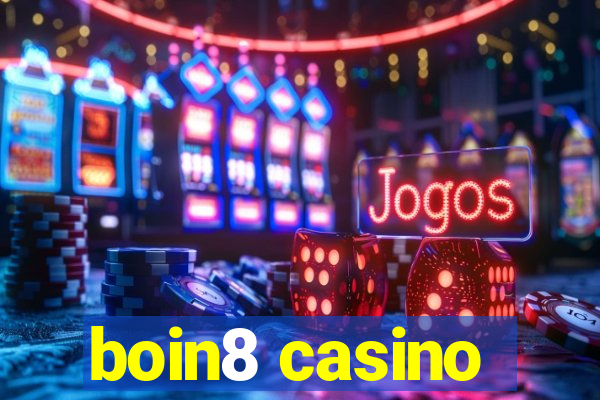 boin8 casino