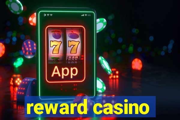 reward casino