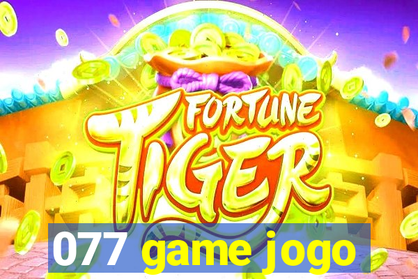 077 game jogo