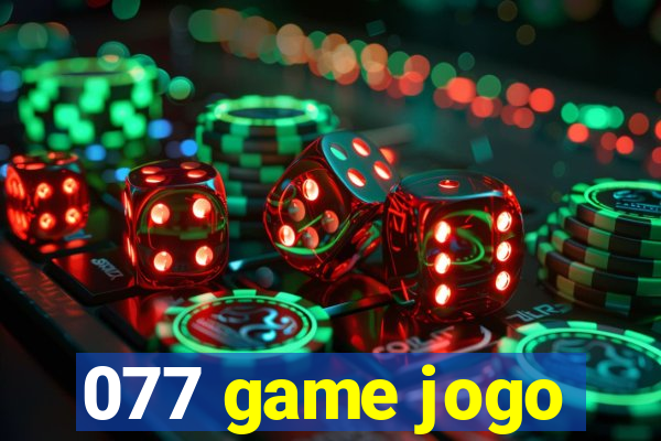 077 game jogo