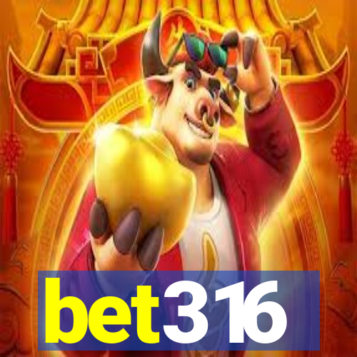 bet316