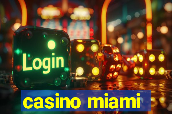 casino miami