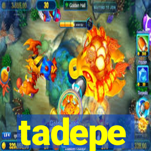 tadepe