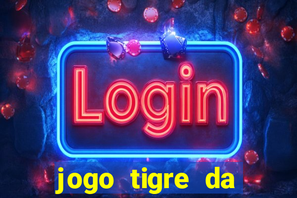 jogo tigre da sorte é confiável