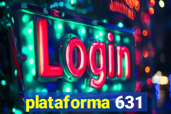 plataforma 631