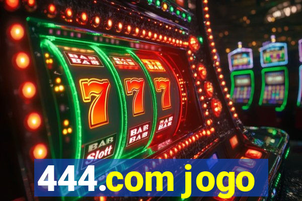 444.com jogo