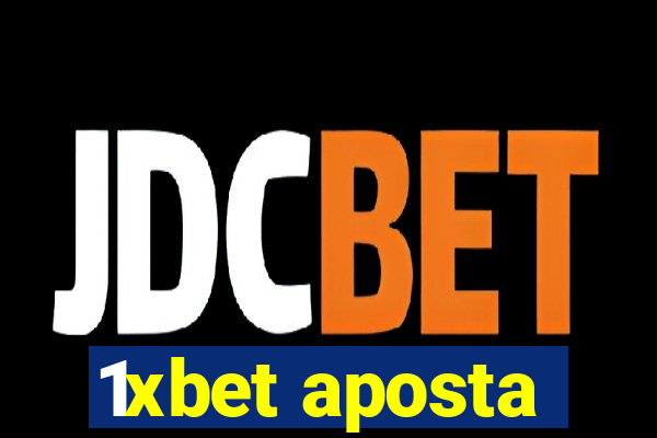 1xbet aposta