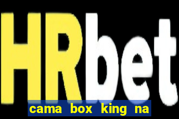 cama box king na casas bahia