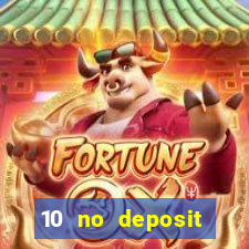 10 no deposit bonus casino