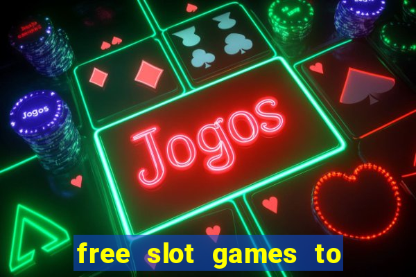 free slot games to play offline