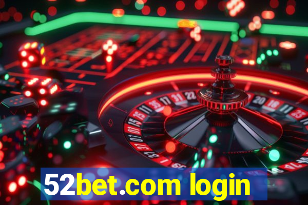 52bet.com login