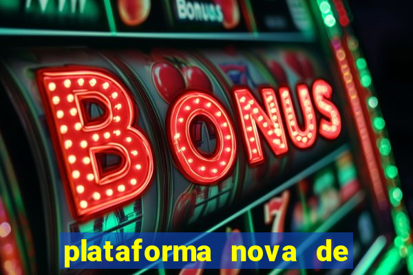 plataforma nova de jogo 2024