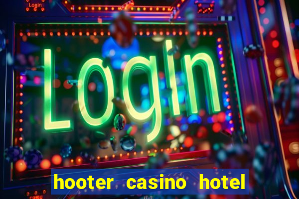 hooter casino hotel las vegas