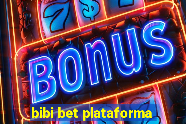 bibi bet plataforma