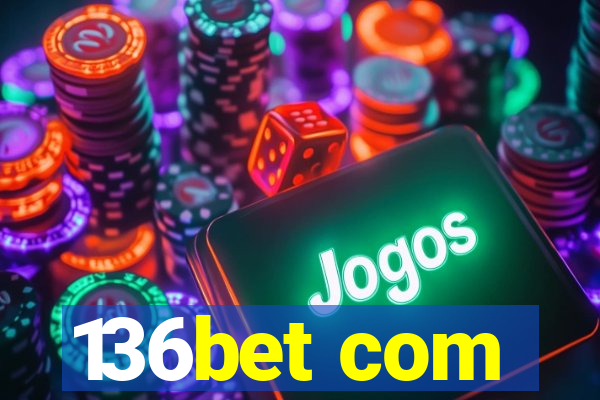 136bet com