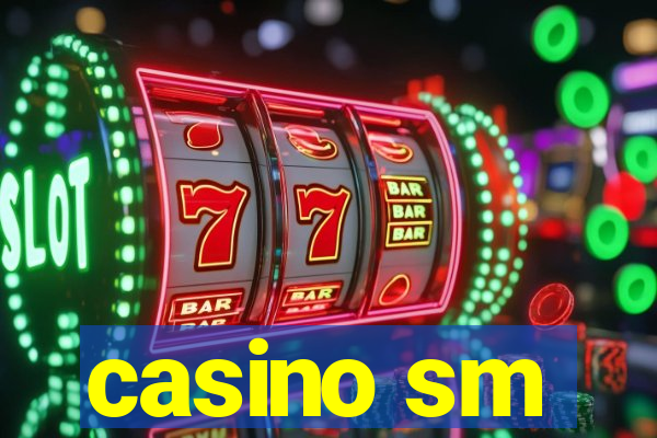 casino sm