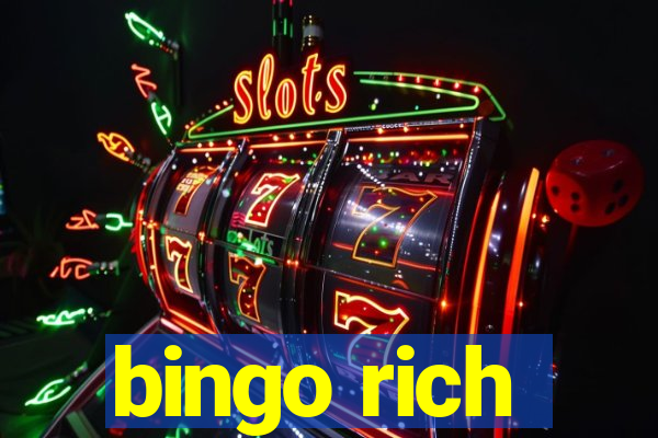 bingo rich