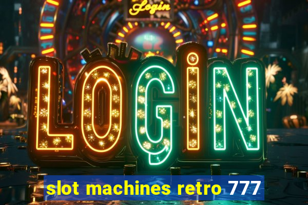 slot machines retro 777