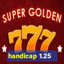 handicap 1.25