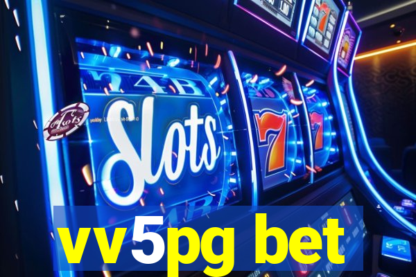 vv5pg bet