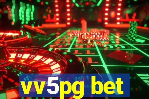 vv5pg bet