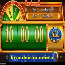 brasileirao seie a