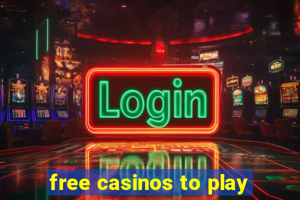 free casinos to play