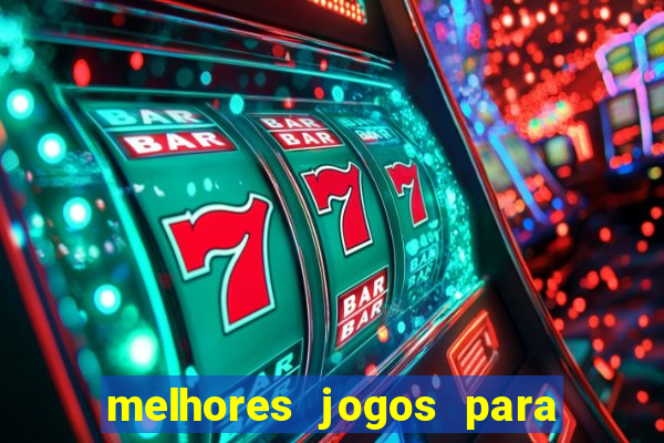 melhores jogos para apostar hoje