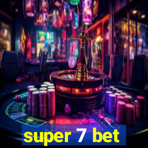 super 7 bet