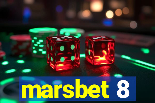 marsbet 8