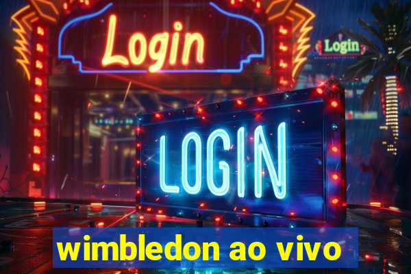 wimbledon ao vivo