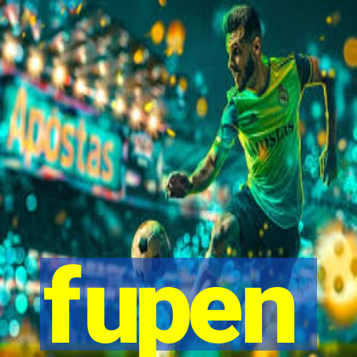 fupen