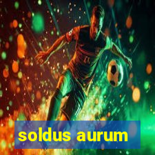 soldus aurum