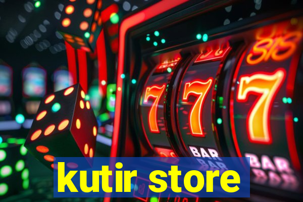 kutir store