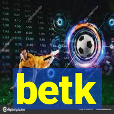 betk