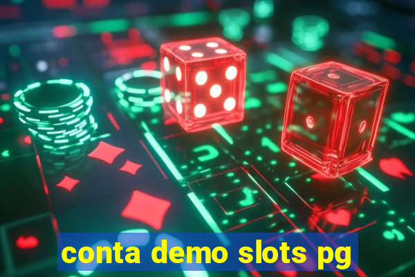 conta demo slots pg