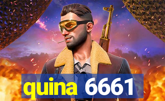 quina 6661