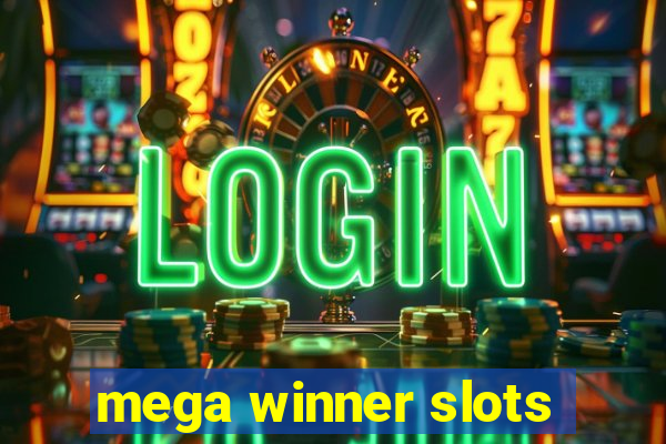 mega winner slots