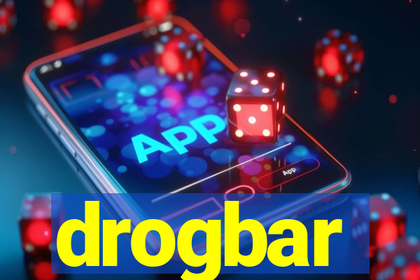 drogbar