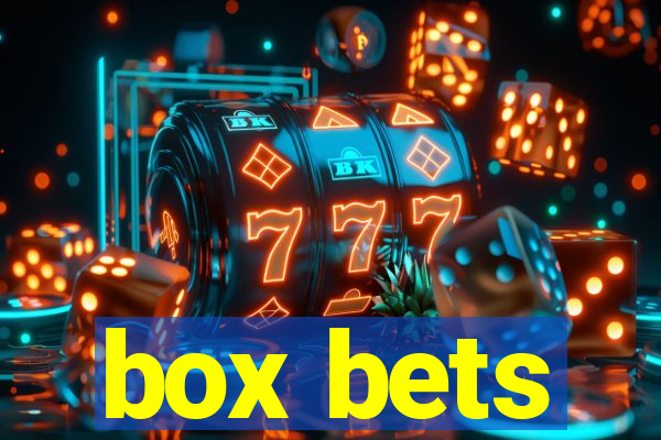 box bets