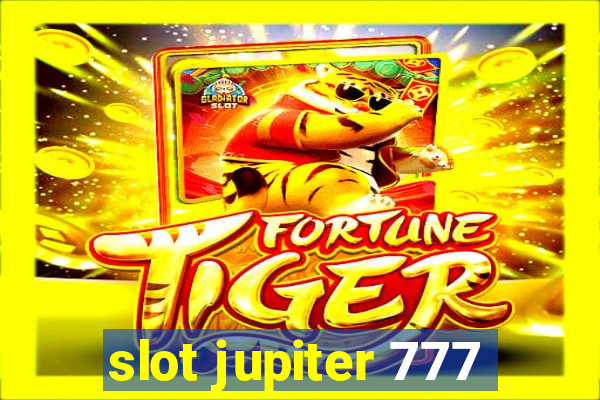 slot jupiter 777