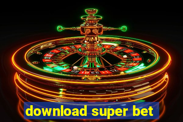 download super bet