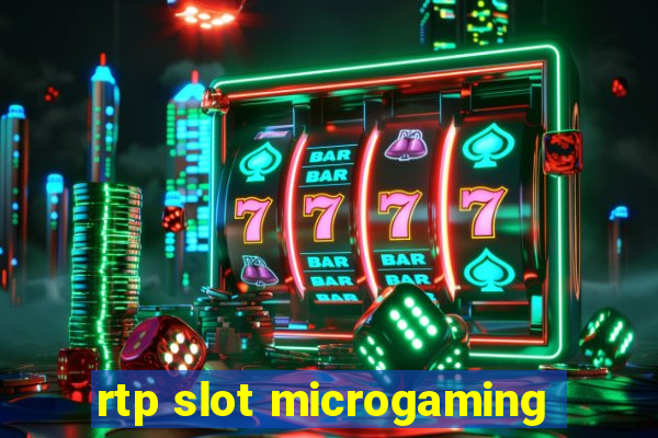 rtp slot microgaming