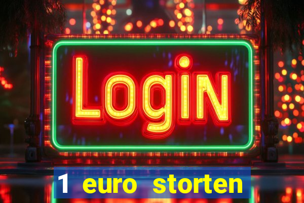 1 euro storten online casino