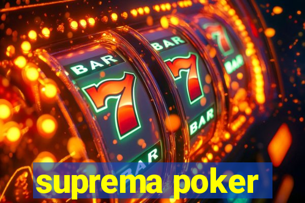 suprema poker